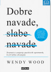 Wendy Wood Dobre navade, slabe navade