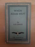 When Adam wept-A. R. Craig Ptt častim :)
