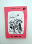 Wilhelm Hauff: Karavana