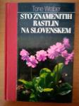 Wraber, Tone: Sto znamenitih rastlin na Slovenskem