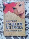 Z veseljem biti ženska - Trobisch