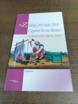 ZAKAJ PRI NAS ŽIVE CIGANI IN NE ROMI
