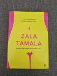 Zala tamala, avtor Nina Brochmann Ellen Stokken Dahl