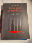 Zaplembe premoženja v Sloveniji 1943–1952 – Milko Mikola – PODPISANA