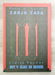 ZARJA ČASA MIT V SLIKI IN BESEDI Boris A. Novak Lidija Tavčar