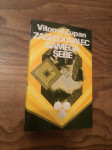 Zasledovalec samega sebe - Zupan