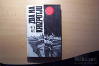 ZDA NA KRIŽPOTJU G. STANIČ MLADINSKA KNJIGA 1977