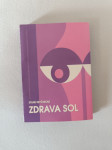 ZDRAVA SOL (Stane Sevčnikar)