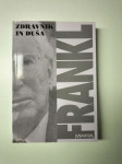 Zdravnik in duša (Viktor E. Frankl)