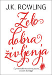 ZELO DOBRA ŽIVLJENJA - J.K.ROWLING