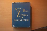 ŽENSKA IN SOCIALIZEM A. BEBEL CANKARJEVA ZALOŽBA 1960