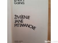 Življenje Jane Pittmanove-Ernest J.Gaines Ptt častim