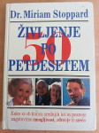 ŽIVLJENJE PO PETDESETEM, Dr. Miriam Stoppard