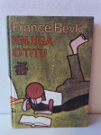 ZLATA KNJIGA - Knjiga o Titu (France Bevk)