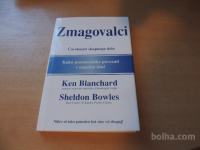 ZMAGOVALCI K. BLANCHARD S. BOWLES ZALOŽBA ORBIS 2005