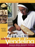 Zmeraj sestra Vendelina