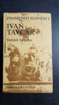 Znameniti slovenci, Ivan Tavčar, Franček Bohanec
