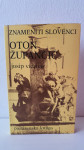 ZNAMENITI SLOVENCI - OTON ŽUPANČIČ
