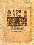 Bob za mladi zob - pesmi za mladino / zbral Cvetko Golar, 1920
