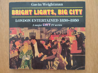 Bright lights big city London entertained 1830 - 1950 knjiga glasba