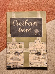 CICIBAN BERE, LETO IZDAJE 1956