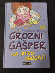 Grozni Gašper Na hitro obogati