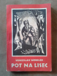 Pot na Lisec -Venceslav Winkler, letnik 1959