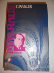 ANDRE MALRAUX, UPANJE
