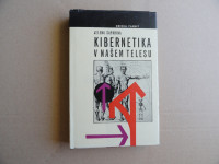 JELENA SAPARINA, KIBERNETIKA V NAŠEM TELESU