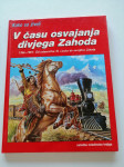 Knjiga V času osvajanja divjega Zahoda