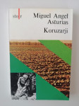 MIGUEL ANGEL ASTURIAS, KORUZARJI