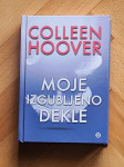 Moje izgubljeno dekle Colleen Hoover, trda vezava