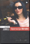 Operacija Direkt - Ana Jud - Popust na vecjo kolicino knjig!!