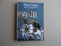 PHILIPPE GODEFROID, RICHARD WAGNER OPERA IN KONEC SVETA