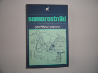 PREŽIHOV VORANC, SAMORASTNIKI