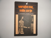 VARUJTE ME, MILE ZARJE, IZ SODOBNE POLJSKE PROZE