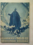 Klaverjev misijonski koledar, 1940, 1942, 1943