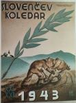 Slovenčev koledar, 1941-1945