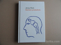 JERZY PILCH, SEZNAM PREŠUŠTNIC