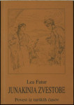 Junakinja zvestobe : povest iz turških časov / Lea Fatur