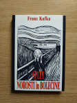Kafka: Splet norosti in bolečine