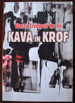 Kava in krof - Vlasta Črčinovič-Krofič (NOVO)