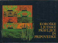 Koroške ljudske pravljice in pripovedke / Vinko Möderndorfer