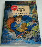 KRATKE ZGODBE O SKORAJ VSEM - Sašo Dolenc