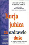 Kurja juhica za ozdravelo dušo