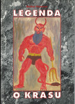 Legenda o Krasu / [uredila in vezno besedilo napisala] Dušica Kunaver