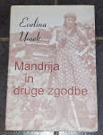 MANDRIJA IN DRUGE ZGODBE, Evelina Umek