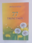 MATEJA REBA, 77 TRENUTKOV