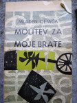 Molitev za moje brate