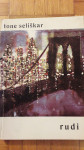 Rudi, Tone Seliškar, Mladinska knjiga 1963